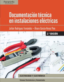 PARANINFO, Documentación técnica en instalaciones eléctricas - Rodríguez, Julián; García-Heras, Álvaro