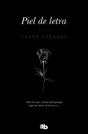 Piel de letra, Laura Escanes - B DE BOLSILLO