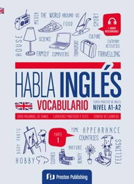 PRESTON PUBLISHING, HABLA INGLES VOCABULARIO 1 (A1-A2) - Vv.Aa.3