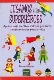 Jugamos a ser superhéroes, Tamsin Grimmer - NARCEA