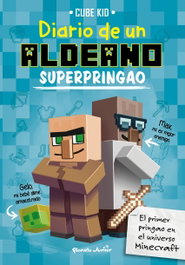 PLANETA JUNIOR, Diario de un aldeano superpringao - VV.AA.