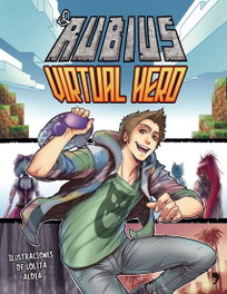 Virtual Hero, El Rubius - TEMAS HOY
