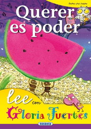 Querer es poder, Gloria Fuertes - SUSAETA EDICIONES