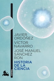 Historia de la ciencia, Javier Ordóñez - ESPASA CALPE