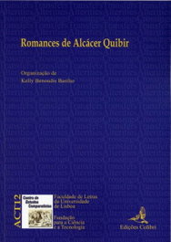 ROMANCES DE ALCÁCER QUIBIR, B. Basílio, Kelly - EDIÇOES COLIBRI