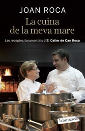 La cuina de la meva mare, Joan Roca - LABUTXACA