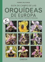OMEGA Guía de campo de las orquídeas de Europa, África del Norte y Oriente Próximo