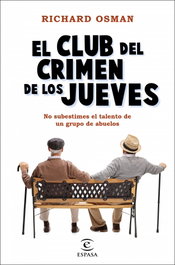 El Club del Crimen de los Jueves, Richard Osman - ESPASA CALPE