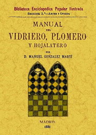 Manual del vidriero, plomero y hojalatero, Manuel González Martí - MAXTOR