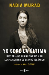 Yo seré la última, Nadia Murad - PLAZA & JANES