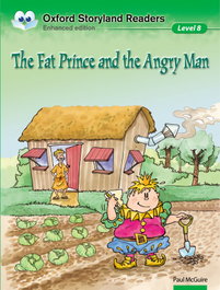 OXFORD UNIVERSITY PRESS, Oxford Storyland Readers level 8: the Fat Prince and the Ang - Paul McGuire