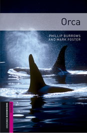 OXFORD UNIVERSITY PRESS, Orca (BKW.STARTERS) +MP3 PACK - Mark Foster