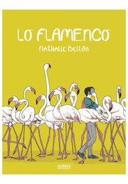 Tebeos Dolmen Editorial S.L. Lo Flamenco de Nathalie Bellón