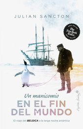 Un manicomio del fin del mundo, Julian Sancton - CAPITAN SWING LIBROS