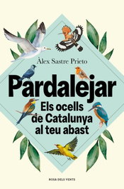 Pardalejar, Àlex Sastre Prieto - ROSA DELS VENTS