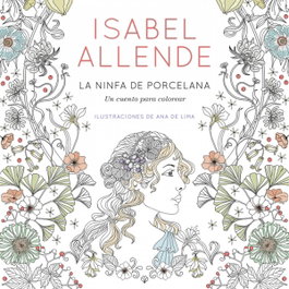La ninfa de porcelana, Isabel Allende - PLAZA & JANES