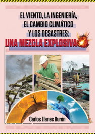 EL VIENTO, LA INGENIERÍA, EL CAMBIO CLIMÁTICO Y LOS DESAST, CARLOS LLANES BURÓN - CITMATEL (IBD)