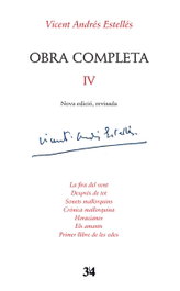 TRES I QUATRE, Obra completa revisada, volum 4, Vicent Andrés Estellés - TRES I QUATRE