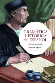 Gramática histórica del español, Ralph Penny - ARIEL