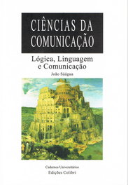 LÓGICA, LINGUAGEM E COMUNICAÇÃO, João Sàágua - EDIÇOES COLIBRI