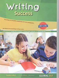 GLOBAL ELT.(ANDREW BETSIS ELT) WRITING SUCCESS LEVEL A1+ TO A2 STUDENT´S BOOK