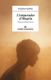 L'emperador d'Alegria, Ocean Vuong - ANAGRAMA