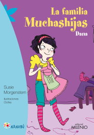 Dana, Susie Morgenstern - Milenio Editorial