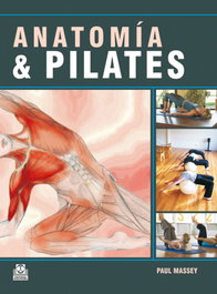 Anatomía y pilates, Paul Massey - PAIDOTRIBO