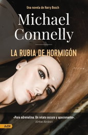 La rubia de hormigón, Michael Connelly - ALIANZA