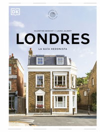DORLING KINDERSLEY (DK) Londres. La guía hedonista (Pequeños Atlas Hedonistas)