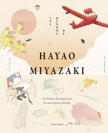 LUNWERG EDITORES, Los mundos de Hayao Miyazaki