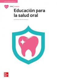 Educación para la salud oral, Juan M. Morillo - MC GRAW HILL INTERAMERICANA