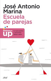 Escuela de parejas, José Antonio Marina - ARIEL