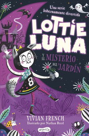 Lottie luna y el misterio del jardín, Vivian French - HARPER COLLINS IBERICA