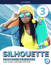 OXFORD UNIVERSITY PRESS, SILHOUETTE 3º ESO CE - (22).SILHOUETTE 3ºESO CAHIER (FRANCES)