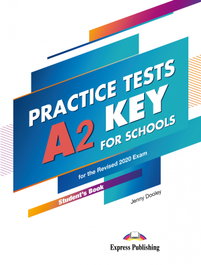 EXPRESS, Practice test a2 key for schools student´s book