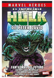 Panini España S.A. CMH 130 El Increíble Hulk de Peter David 06. Fantasmas del Futuro