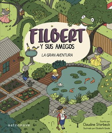 Astronave, Filbert y sus amigos - Claudine Storbeck