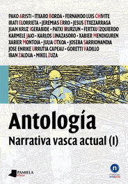 ANTOLOGIA. (I) NARRATIVA VASCA ACTUAL, VV.AA. - PAMIELA EDITORIAL