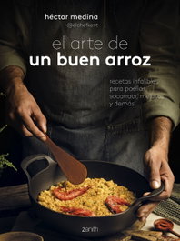 ZENITH El arte de un buen arroz, Héctor Medina @elchefkent