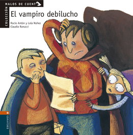 EDELVIVES, El vampiro debilucho - Dolores Nuñez Madrid, Rocio Anton Blanco