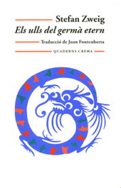 Els ulls del germà etern, Stefan Zweig - QUADERNS CREMA