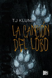La canción del lobo, T. J. Klune - VR EUROPA