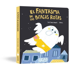 NUBEOCHO, El fantasma de las bragas rotas (Libro de carton) - NUBEOCHO
