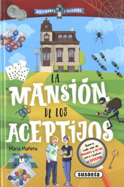 SUSAETA EDICIONES, La mansión de los acertijos - María Mañeru Cámara