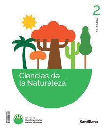 SANTILLANA, CIENCIAS NATURALES 2ºPRIMARIA. CONSTRUYENDO NUEVOS MUNDOS - SANTILLANA