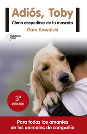 PLATAFORMA EDITORIAL Adiós, Toby, Gary Kowalski - PLATAFORMA EDITORIAL