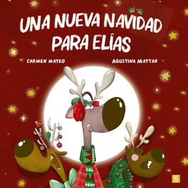 Una nueva Navidad para Elías, Carmen Mateo - MENSAJERO