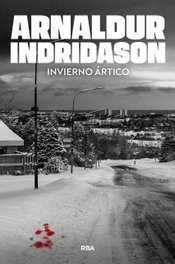 Invierno ártico, Arnaldur Indridason - RBA