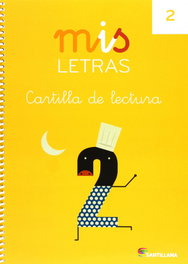 SANTILLANA, MIS LETRAS CARTILLA LECTURA 2 5 AÑOS 2013 - SANTILLANA